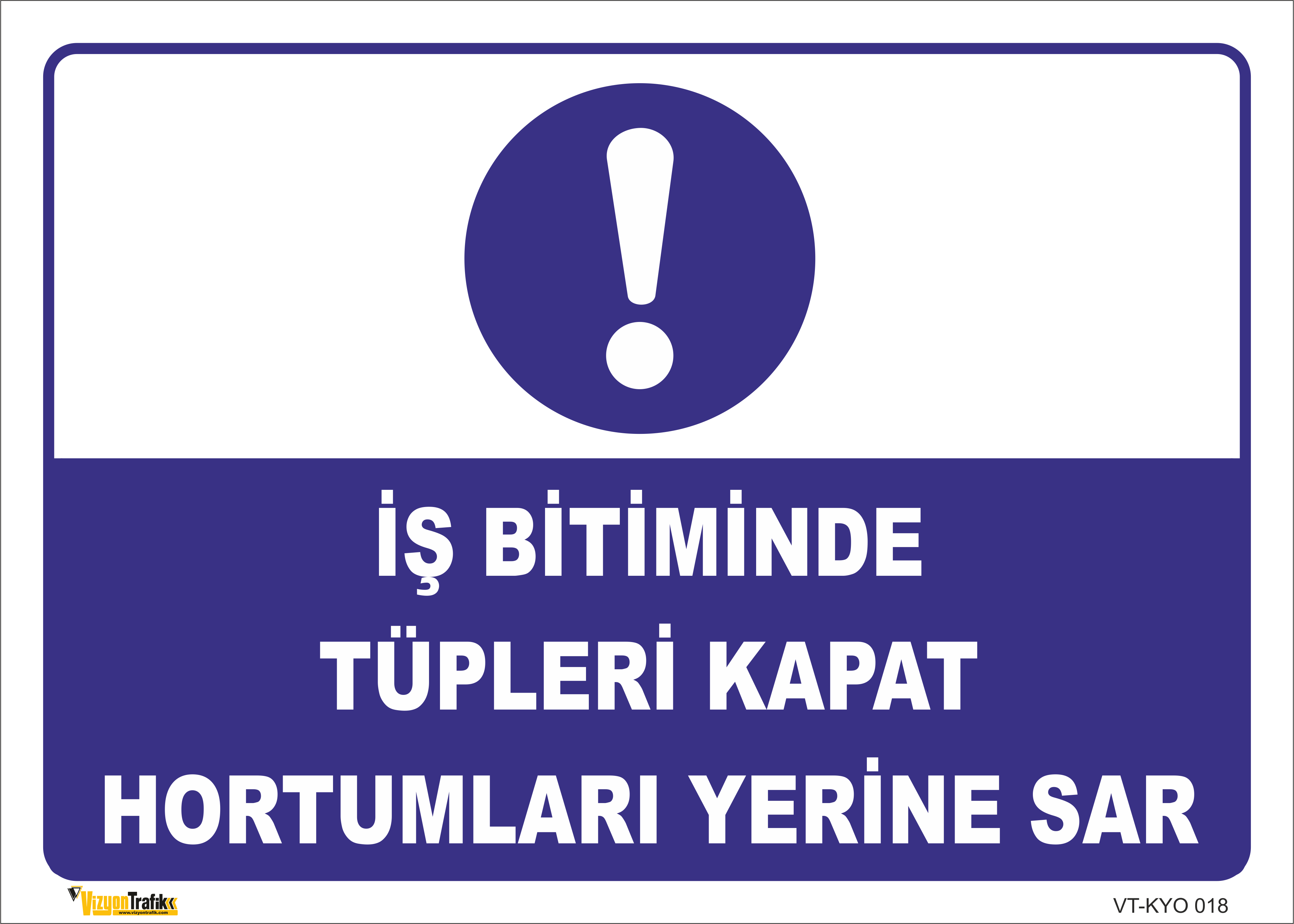 İŞ BİTTİĞİNDE TÜPLERİ KAPAT HORTUMLARI YERİNE SAR LEVHASI